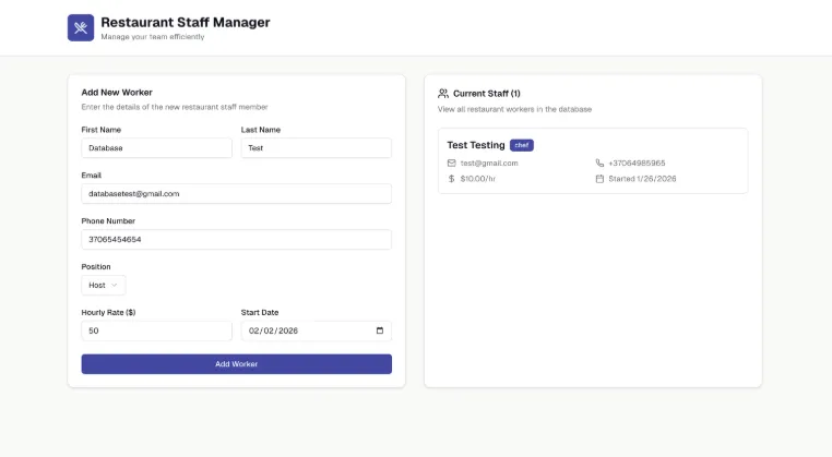 Restaurant Staff Manager 仪表板，显示 Add New Worker 表单和 Test Testing 的当前员工卡片